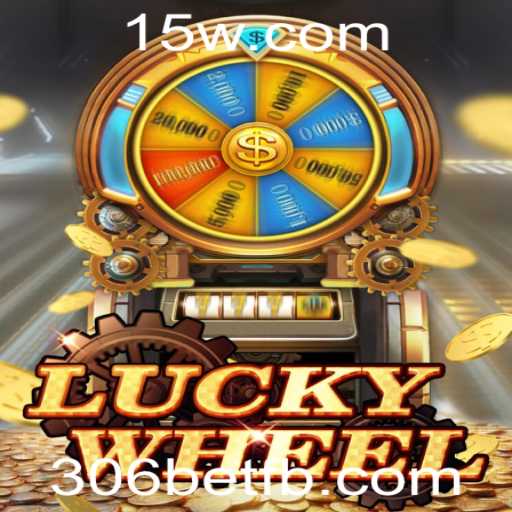 O Guia Definitivo para Jogar LuckyWheel com 306bet